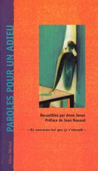 Couverture du livre « Paroles pour un adieu » de Anne Jonas et Lorenzo Mattotti aux éditions Albin Michel