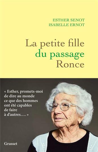 Couverture du livre « La petite fille du passage Ronce » de Esther Senot et Isabelle Ernot aux éditions Grasset