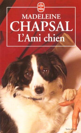 Couverture du livre « L'ami-chien » de Madeleine Chapsal aux éditions Le Livre De Poche