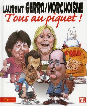 Couverture du livre « Tous au piquet ! » de Gerra/Morchoisne aux éditions Hors Collection