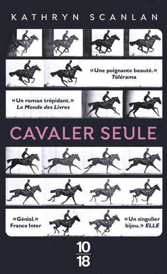 Couverture du livre « Cavaler seule » de Kathryn Scanlan aux éditions 10/18