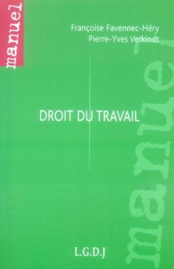 Couverture du livre « Droit du travail » de Favennec-Hery/Verkin aux éditions Lgdj