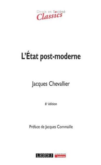 Couverture du livre « L'état post-moderne » de Jacques Chevallier aux éditions Lgdj