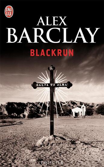 Couverture du livre « Blackrun » de Alex Barclay aux éditions J'ai Lu