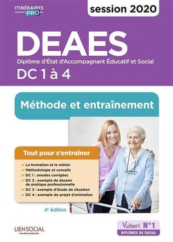 Couverture du livre « DEAES entraînement et méthode - épreuves de certification DC 1 à 5 - diplôme d'Etat d'accompagnant » de Marie Rolland et Monique Forn aux éditions Vuibert