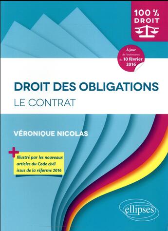 Couverture du livre « Droit des obligations ; le contrat » de Nicolas/Veronique aux éditions Ellipses