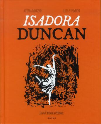 Couverture du livre « Isadora Duncan » de Josepha Mougenot et Jules Stromboni aux éditions Naive