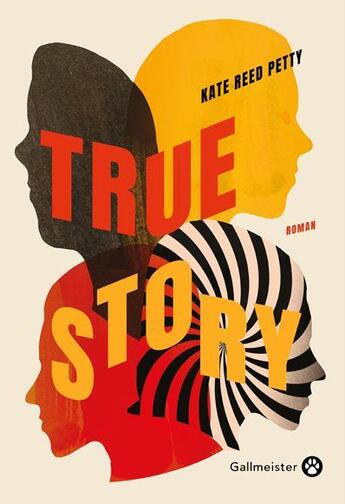 Couverture du livre « True story » de Kate Reed Petty aux éditions Gallmeister