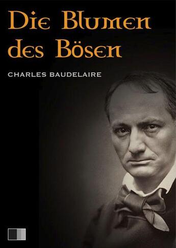 Couverture du livre « Die Blumen des Bösen » de Charles Baudelaire aux éditions Fv Editions