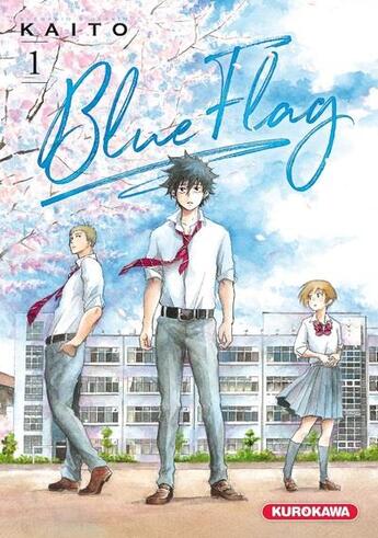 Couverture du livre « Blue flag Tome 1 » de Kaito aux éditions Kurokawa
