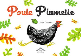 Couverture du livre « Poule plumette » de Paul Galdone aux éditions Circonflexe