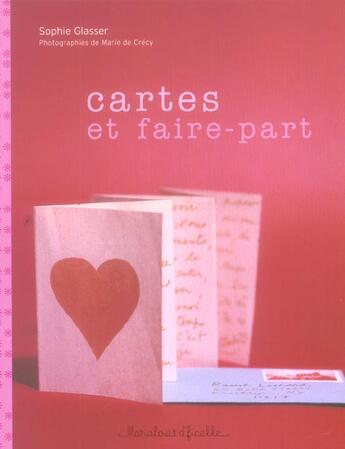 Couverture du livre « Cartes Et Faire-Part » de Sophie Glasser aux éditions Marabout