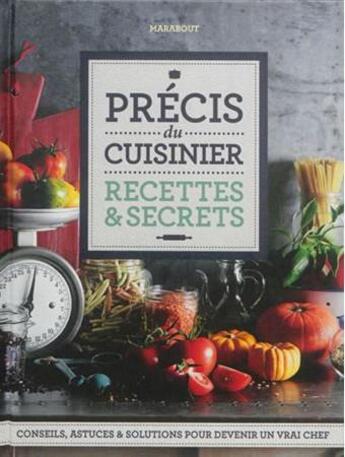 Couverture du livre « Le précis du cuisinier » de  aux éditions Marabout