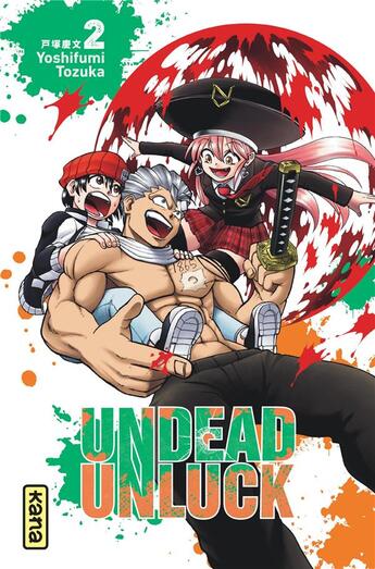 Couverture du livre « Undead unluck Tome 2 » de Yoshifumi Tozuka aux éditions Kana