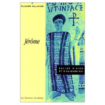 Couverture du livre « Jérôme » de Claude Ollivier aux éditions Editions De L'atelier