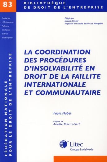 Couverture du livre « La coordination des procédures d'insolvabilité en droit de la faillite internationale et communautaire » de Paola Nabet aux éditions Lexisnexis