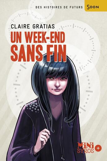 Couverture du livre « Un week-end sans fin » de Claire Gratias aux éditions Syros