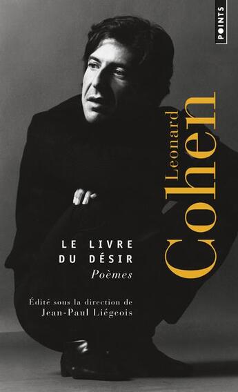 Couverture du livre « Le livre du désir ; poèmes » de Leonard Cohen aux éditions Points