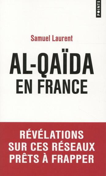 Couverture du livre « Al-Qaïda en France » de Samuel Laurent aux éditions Points
