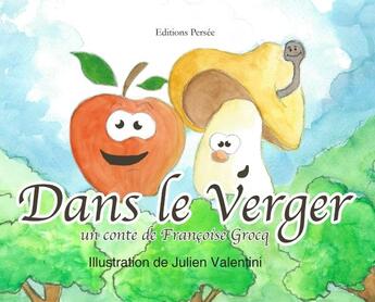 Couverture du livre « Dans le verger » de Grocq Francoise aux éditions Persee