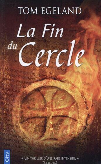 Couverture du livre « La fin du cercle » de Tom Egeland aux éditions City