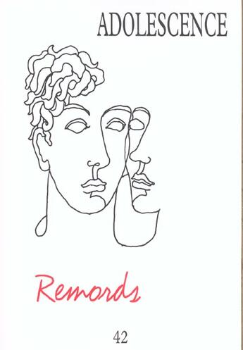 Couverture du livre « REVUE ADOLESCENCE N.42 ; remords » de Revue Adolescence aux éditions Georg