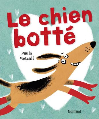 Couverture du livre « Le chien botté » de Paula Metcalf aux éditions Mijade