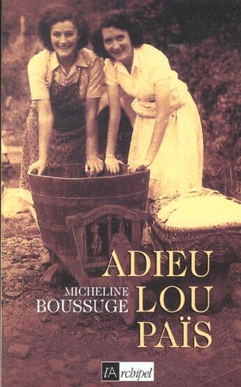 Couverture du livre « Adieu lou pais » de Micheline Boussuge aux éditions Archipel