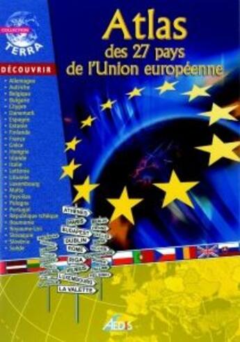 Couverture du livre « Atlas des 27 pays de l'union européenne » de  aux éditions Aedis
