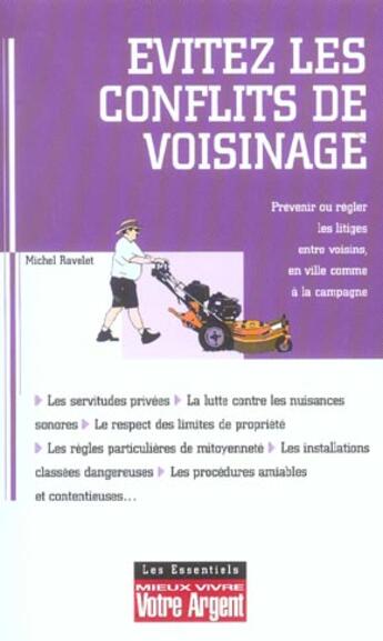 Couverture du livre « Evitez Les Conflits De Voisinage » de Michel Ravelet aux éditions L'express