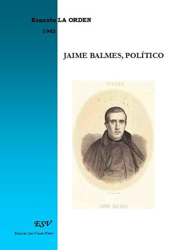 Couverture du livre « Jaime balmes politico » de Ernesto La Orden aux éditions Saint-remi