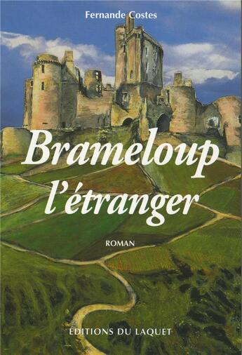 Couverture du livre « Brameloup l'etranger » de Costes aux éditions Laquet