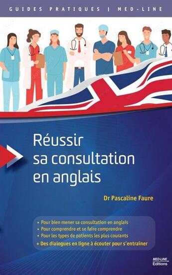 Couverture du livre « Réussir sa consultation en anglais » de Pascaline Faure aux éditions Med-line