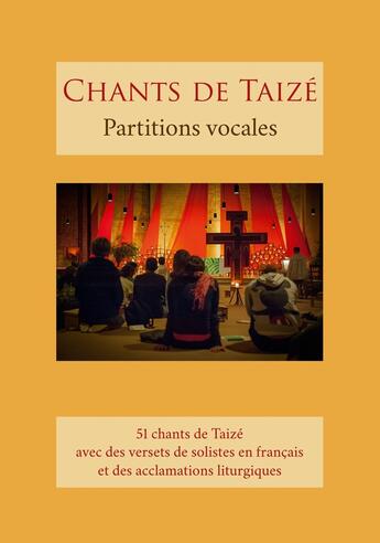 Couverture du livre « Chants de Taizé ; partitions vocales » de  aux éditions Presses De Taize