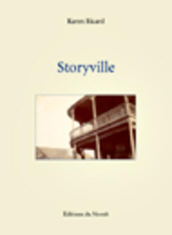 Couverture du livre « Storyville » de Karen Ricard aux éditions Noroit