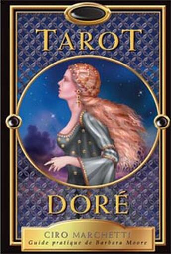 Couverture du livre « Guide pratique tarot doré » de Moore/Marchetti aux éditions Ada