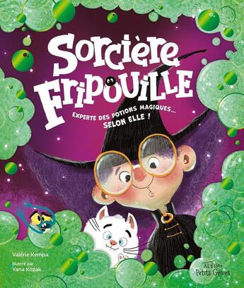 Couverture du livre « Sorcière Fripouille experte des potions magiques... selon elle ! » de Valerie Kempa aux éditions Petits Genies