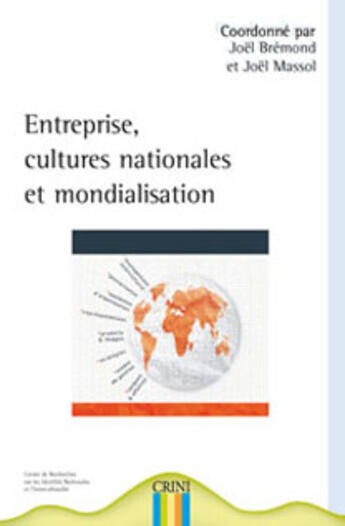 Couverture du livre « Entreprise, cultures nationales et mondialisation » de Joel Bremond aux éditions Crini