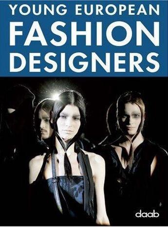 Couverture du livre « Young european fashion designers » de Bierhals Christine aux éditions Daab