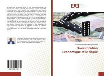 Couverture du livre « Diversification economique et le risque » de Nyamuhara Pierre aux éditions Editions Universitaires Europeennes