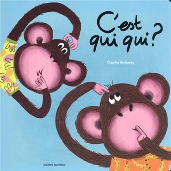 Couverture du livre « C'est qui qui ? » de Claudia Bielinsky aux éditions Bayard Jeunesse