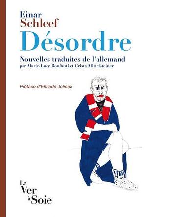 Couverture du livre « Désordres » de Einar Schleef aux éditions Le Ver A Soie