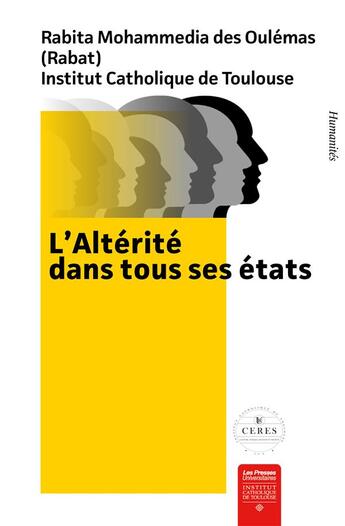 Couverture du livre « L'alterité dans tous ses états : rencontre du 19 décembre 2019 » de  aux éditions Institut Catholique Toulouse