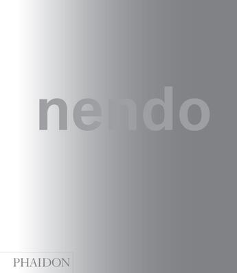 Couverture du livre « Nendo » de Nendo aux éditions Phaidon Press