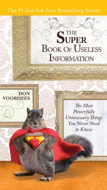 Couverture du livre « The Super Book of Useless Information » de Voorhees Don aux éditions Penguin Group Us