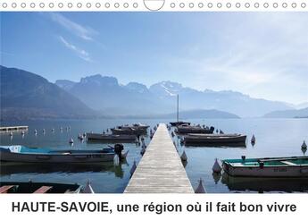 Couverture du livre « Haute savoie une region o il fait bon vivre calendrier mural 2020 din a4 horizon - decouvrez la haut » de Giot Cyrielle aux éditions Calvendo