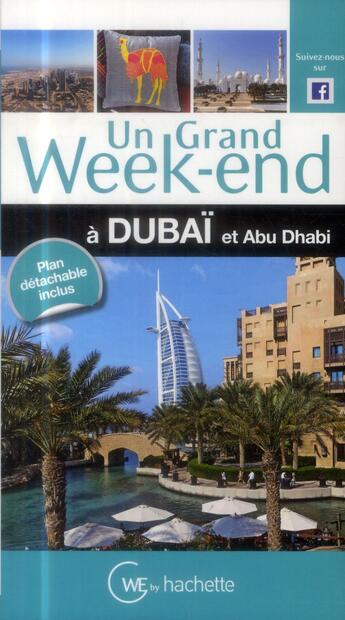 Couverture du livre « Un grand week-end ; Dubaï et Abu Dhabi » de  aux éditions Hachette Tourisme