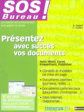 Couverture du livre « Presenter avec succes vos documents sos bureau 2004 (édition 2004) » de Taupin/Guidez aux éditions Nathan