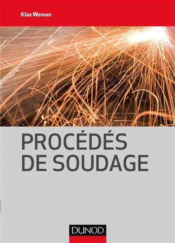 Couverture du livre « Procédés de soudage » de Weman aux éditions Dunod