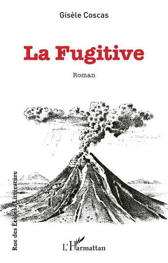 Couverture du livre « La Fugitive » de Gisèle Coscas aux éditions L'harmattan